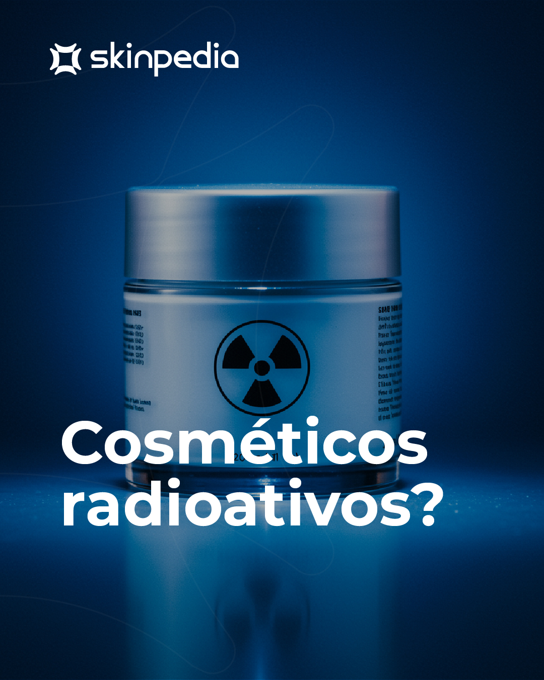 Cosméticos radioativos?